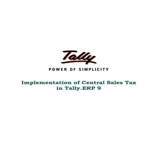 Implementation of central sales tax in tally erp 9 | Tally.ERP 9 | Tally AMC ...