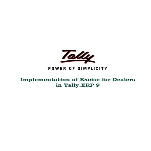 Excise For Dealers In Tally Erp 9