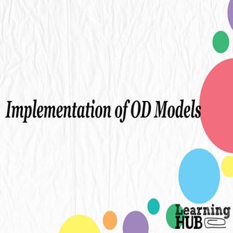 Implementation of OD Models | PPTX