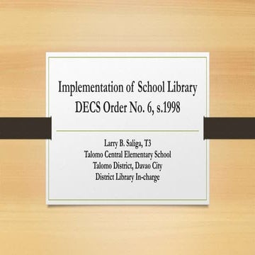 Implementation of School Library DECS Order No. 6, s.1998