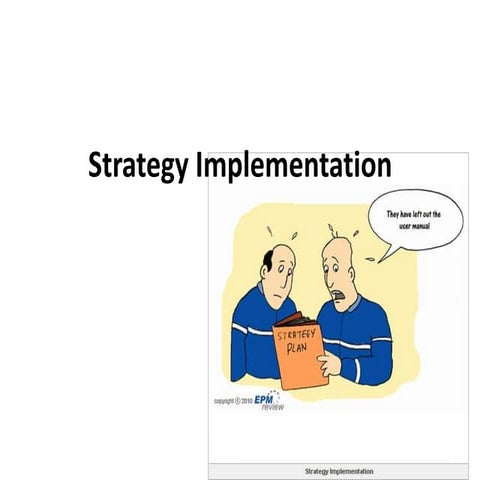 Implementation of strategy