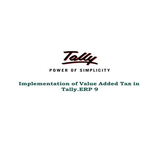 Implementation of value added tax in tally erp 9 | Tally Customization servic...