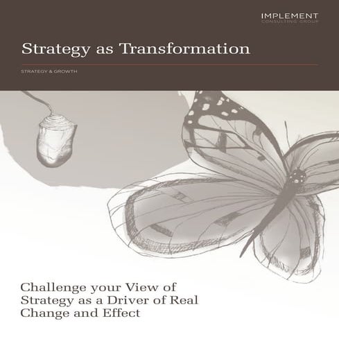 Strategy as Transformation