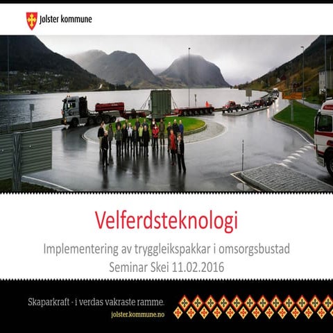 IT-forum 11.februar: Implementering av tryggleikspakkar i omsorgsbustad jølster kommune