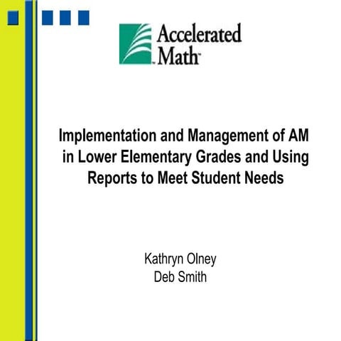 Implementing and Managing Accelerated Math In Lower Elementary
