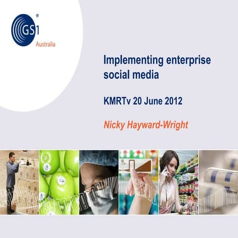 Implementing enterprise social media (2012)