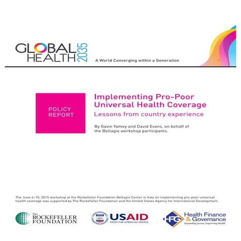 Policy Report: Implementing Pro-Poor Universal Health Coverage – Lessons from...