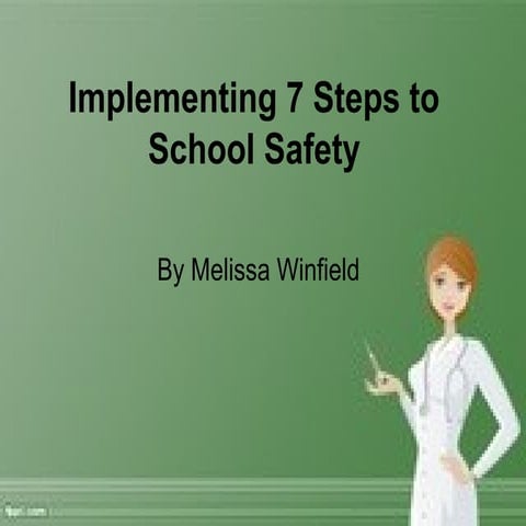 Implementing 7 steps to school safety