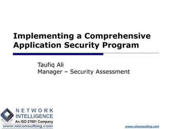 Implementing a comprehensive application security progaram - Tawfiq 