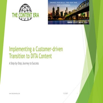 LavaCon 2017 - Implementing a Customer Driven Transition to DITA - Part 1