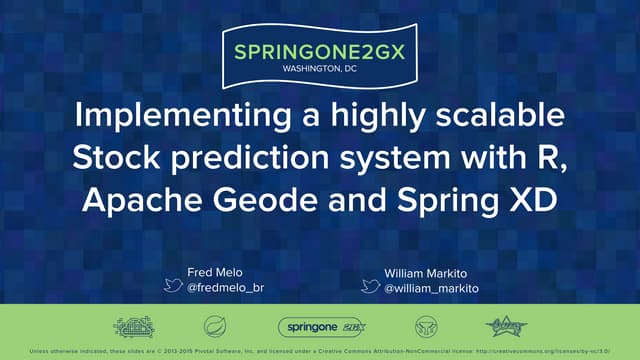 Implementing a highly scalable stock prediction system with R, Geode, SpringX...