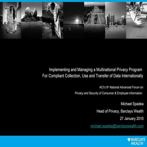 Implementing And Managing A Multinational Privacy Program