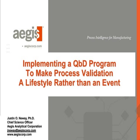 Implementing a QbD program to make Process Validation a Lifestyle