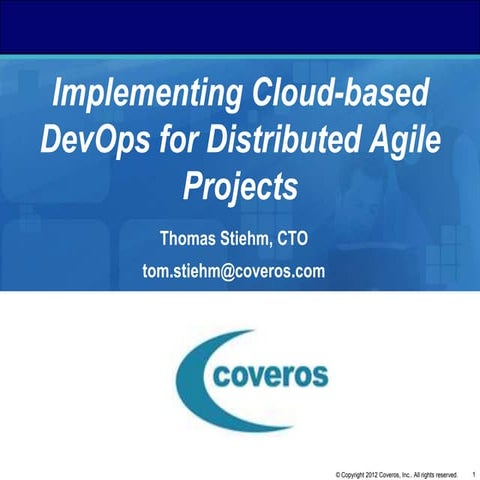 Implementing cloud based devops for distributed agile projects