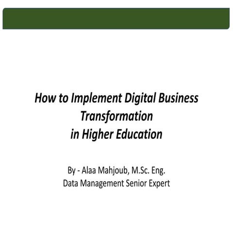 Implementingdigitalbusinesstransformationinthehighereducationindustry4