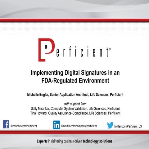 Implementing Digital Signatures in an FDA-Regulated Environment