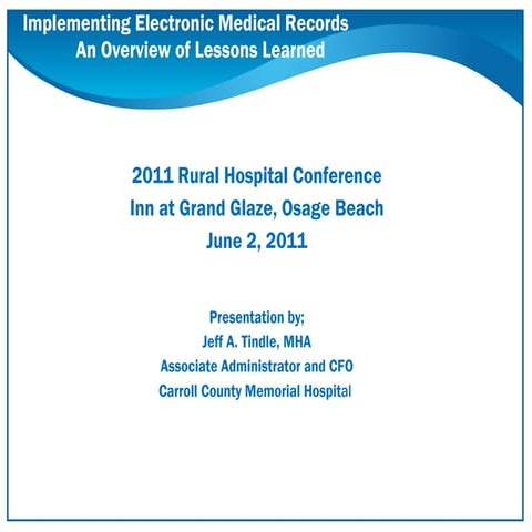 Implementing Electronic Medical Records