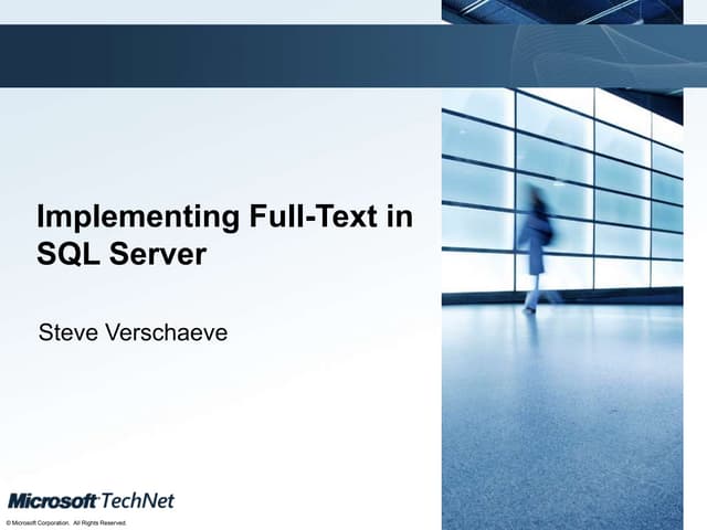 Implementing Full Text in SQL Server | PPT