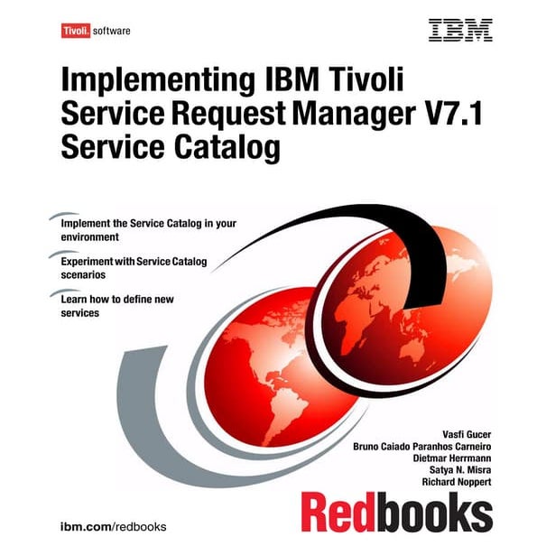 Implementing ibm tivoli service request manager v7.1 service catalog sg247613