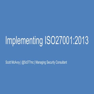Implementing ISO27001 2013