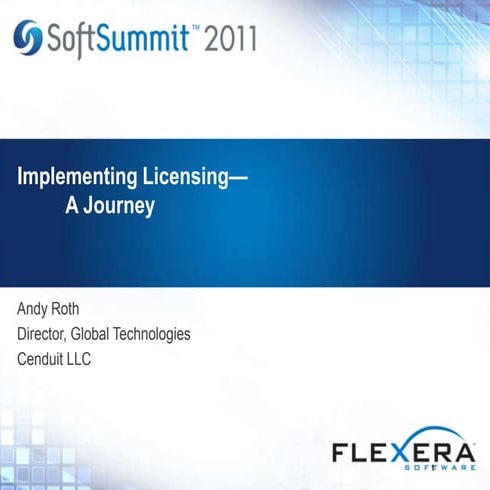 Implementing Licensing— A Journey
