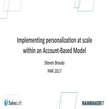 Implementing Personalization at Scale within an Account-Based Model ...
