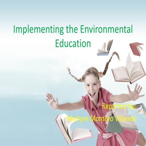 Implementing the environmental education