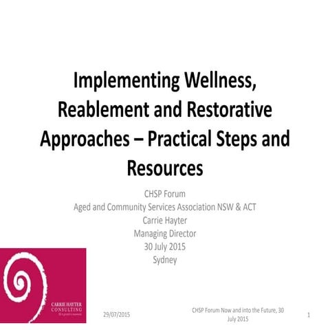 Implementing wellness, reablement and restorative approaches practical steps ...