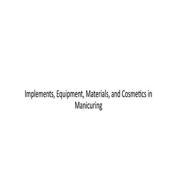 Implements, Equipment, Materials, and Cosmetics