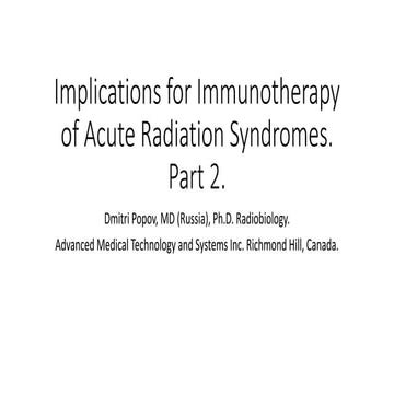 Implications for Immunotherapy of Acute Radiation Syndromes. Part 2.