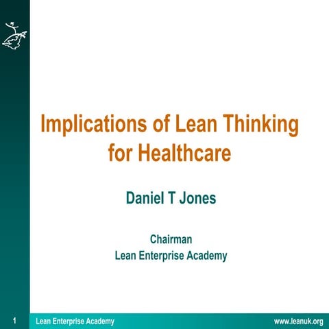 Implications of Lean Thinking for Healthcare