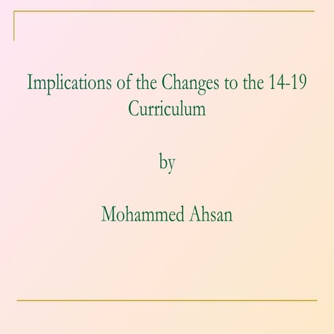 Implications of the Changes to the 14-19 Curriculum