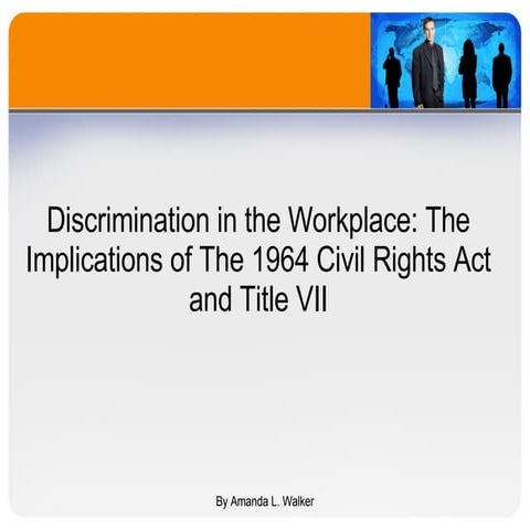 Implications Of Title Vii Of The Civil Rights Act Of 1964 By A. Walker