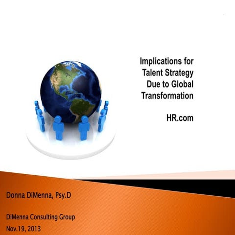 Implications to talent strategy due to global transformation