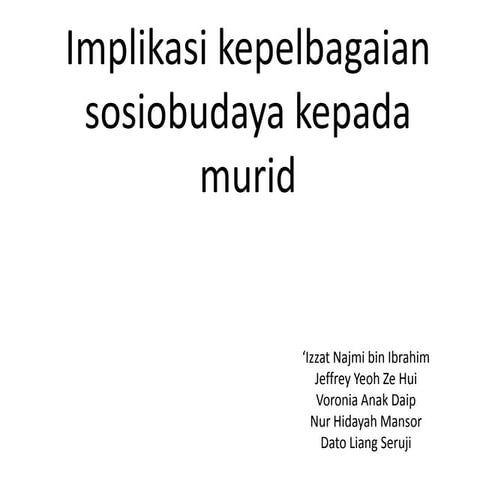Implikasi kepelbagaian sosiobudaya kepada murid