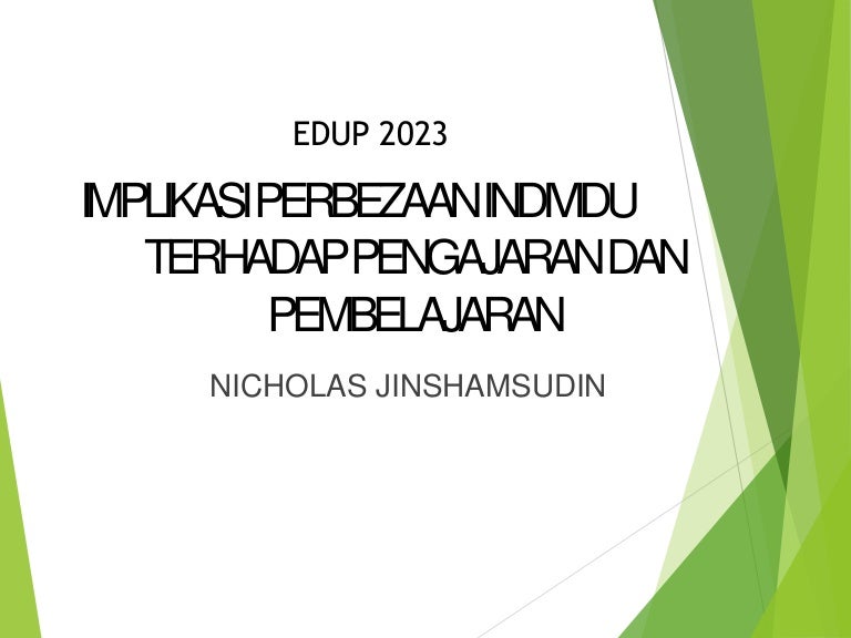 Implikasi Perbezaan Individu Terhadap Pembelajaran Dan Pengajaran