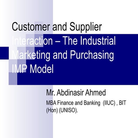 The Industrial Marketing and Purchasing IMP Model
