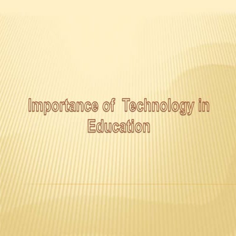Importance of technology in education