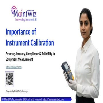 Precision Matters: The Importance of Instrument Calibration | Ensuring Accuracy, Compliance & Reliability with MaintWiz CMMS