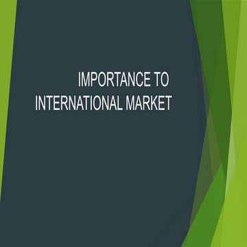 IMPORTANCE-TO-INTERNATIONAL-MARKET-INTERNATIONAL-INVESTMENT-PERFORMANCE.pptx