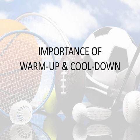 Importance of warm up & cool down