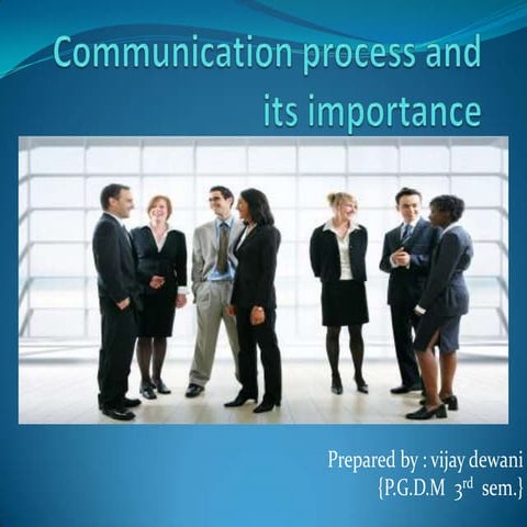 Importance of a communication 