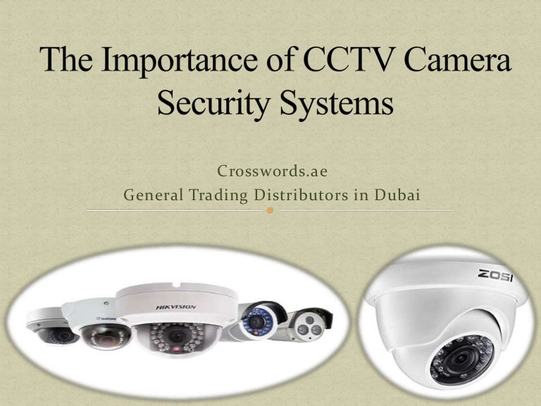 Importance of cctv camera security systems