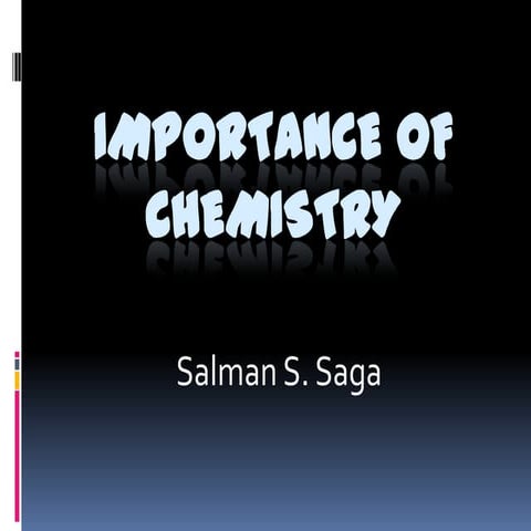 Importance of chemistry