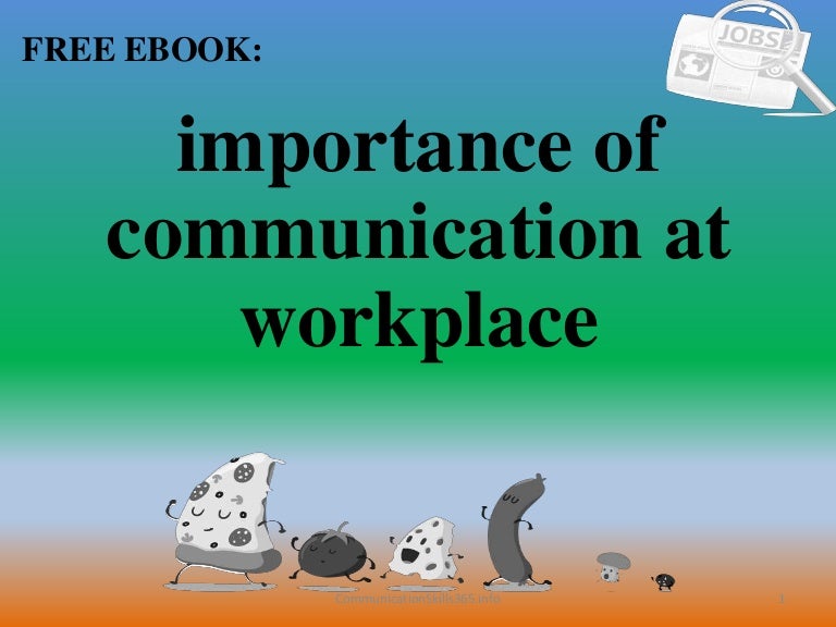 Importance of communication at workplace pdf free download
