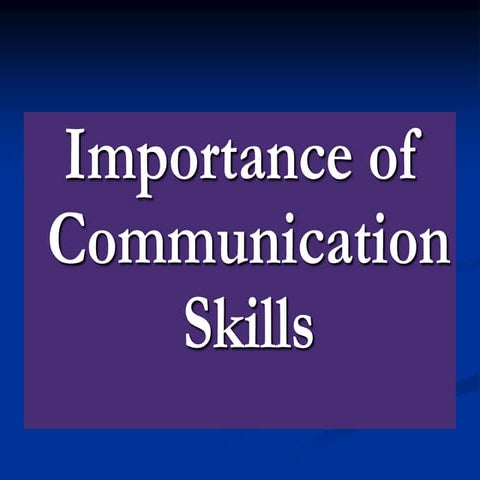 Importance of communication skills