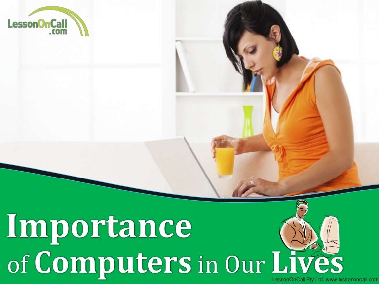 Importance of Computers in Our Lives