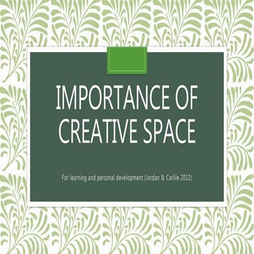 Importance of Creative Space