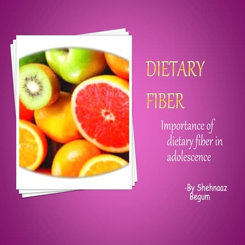 Importance of dietary fiber in adolescence