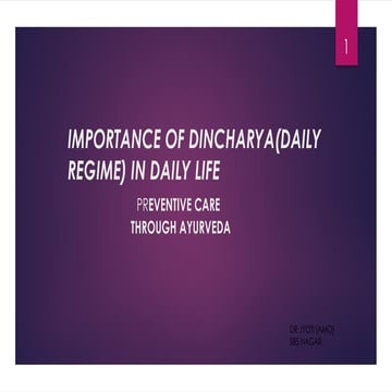 IMPORTANCE OF DINCHARYA(DAILY REGIME) DRJYOTI.pptx